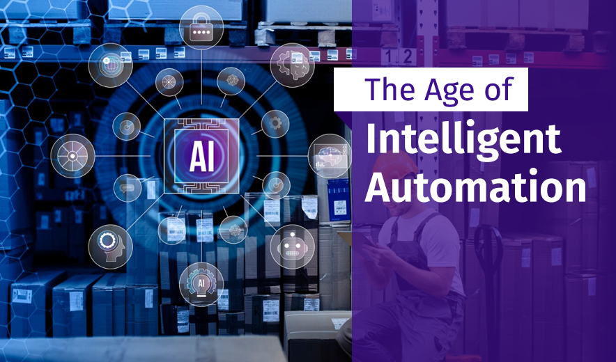 Automation Age The Age of Intelligent Automation - Marrina Decisions